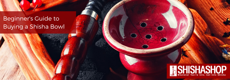 Beginner's Guide to Buying a Shisha Bowl