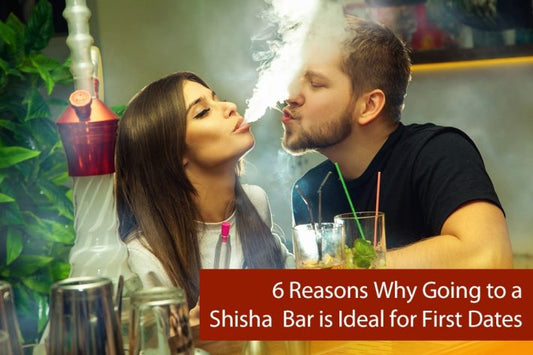 6 Reasons Why Going to a Shisha Bar is Ideal for First Dates